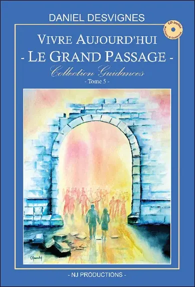 Vivre aujourd'hui. Vol. 5. Le grand passage