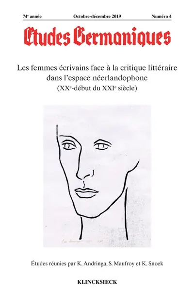 Etudes germaniques, n° 4 (2019). Les femmes écrivains face à la critique littéraire dans l'espace néerlandophone (XXe-début du XXIe siècle)