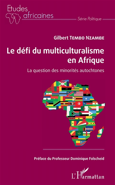Le défi du multiculturalisme en Afrique : la question des minorités autochtones