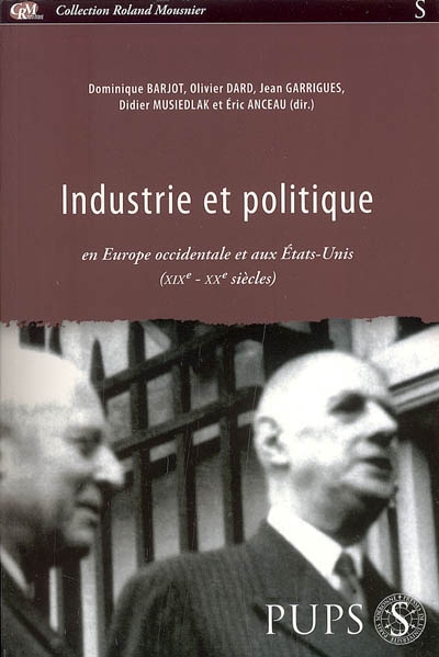 Industrie et politique en Europe occidentale et aux Etats-Unis : XIXe et XXe siècle