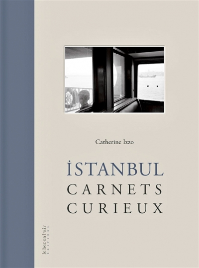 istanbul, carnets curieux