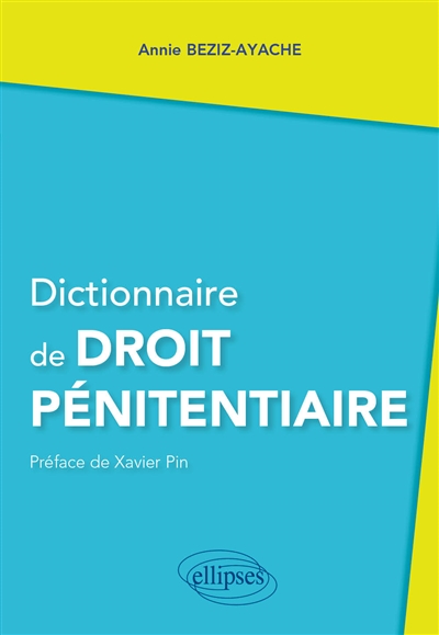 Dictionnaire de droit pénitentiaire