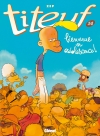 Titeuf - Bienvenue en adolescence ! Tome 14