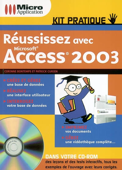 Réussissez avec Microsoft Access 2003