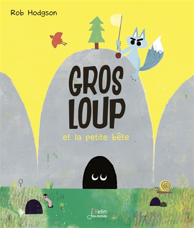 Gros Loup et la petite bête