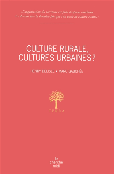 Culture rurale, cultures urbaines ?