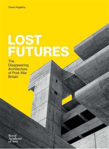 Lost Futures : The...