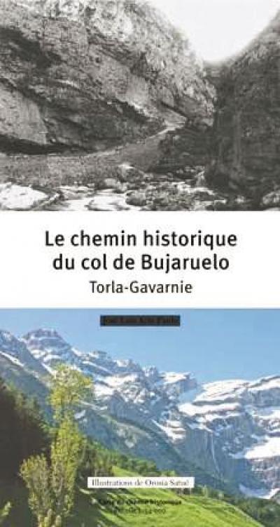 Le chemin historique du col de Bujaruelo : Torla-Gavarnie