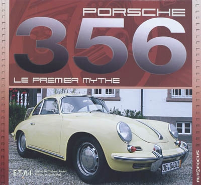 Porsche 356, le premier mythe