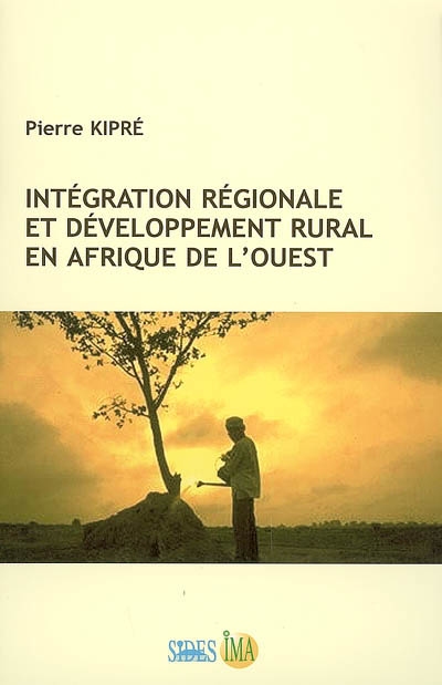 Intégration régionale et développement rural en Afrique de l'Ouest