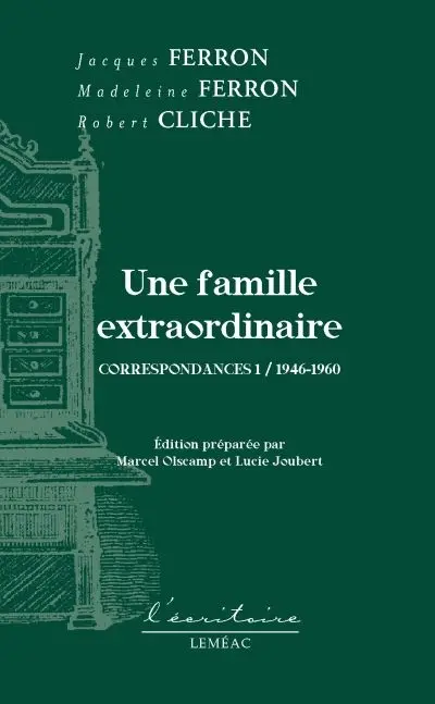 Une famille extraordinaire : correspondances 1 : 1946-1960