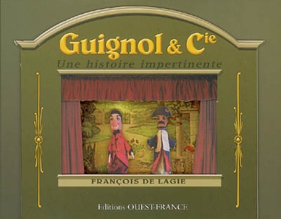 Guignol & Cie : une histoire impertinente