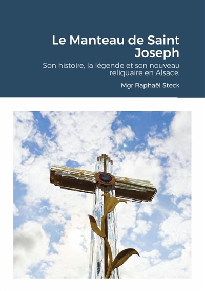 Le Manteau de Saint Joseph...