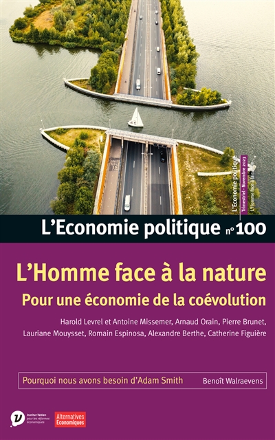 Economie politique (L'), n° 100. L'homme face à la nature : pour une économie de la coévolution
