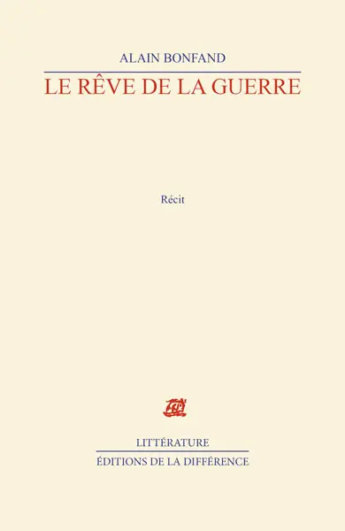 Le Rêve de la guerre