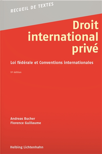 Droit international privé : loi fédérale et conventions internationales