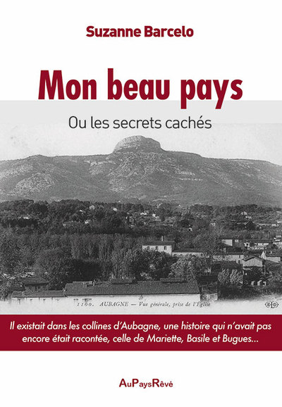 Mon beau pays ou Les secrets cachés