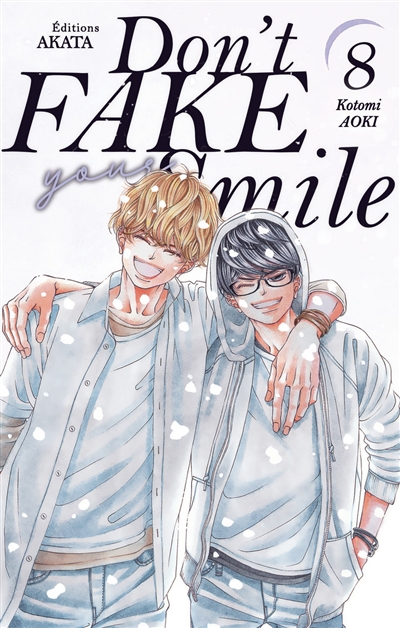 Don't fake your smile. Vol. 8