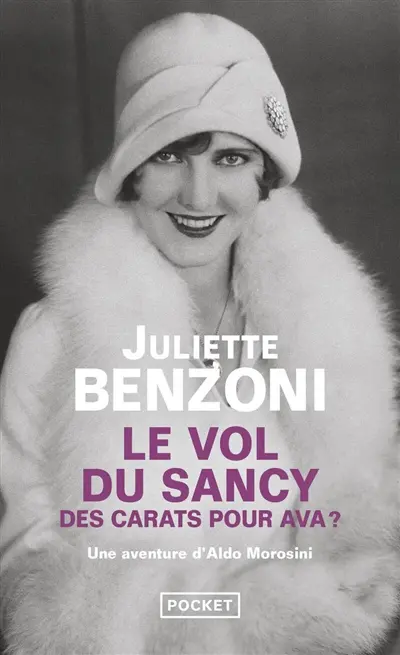 Les enquêtes d'Aldo Morosini. Le vol du Sancy : des carats pour Ava ?