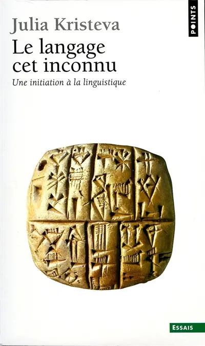 Le Langage, cet inconnu : une initiation à la linguistique