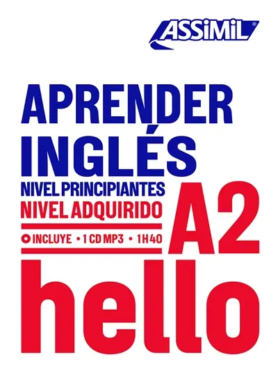 Aprender inglés : nivel principiantes : nivel adquirido A2