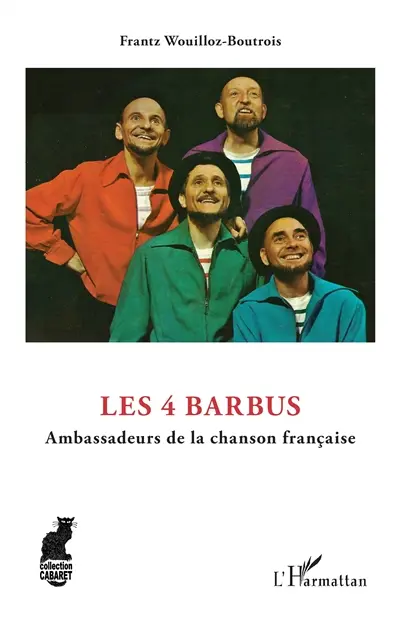 Les 4 barbus : ambassadeurs de la chanson française