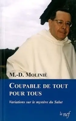 Coupable de tout pour tous : variations sur le mystère du Salut