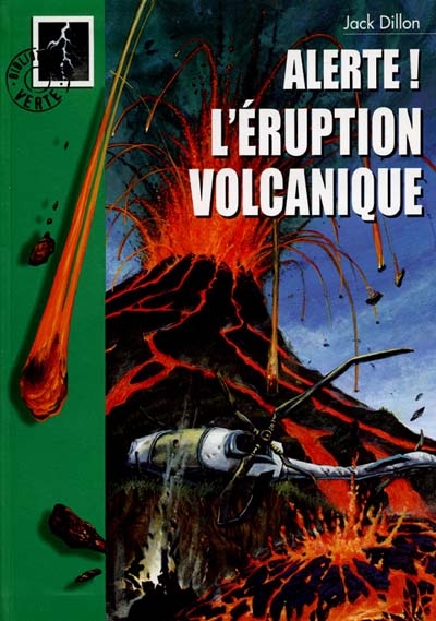 Alerte ! L'éruption volcanique