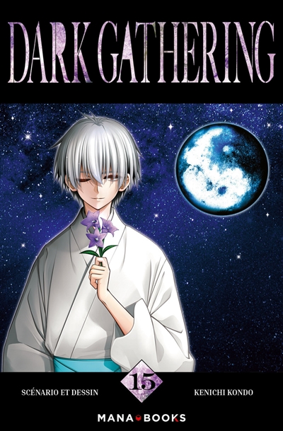 Dark gathering. Vol. 15