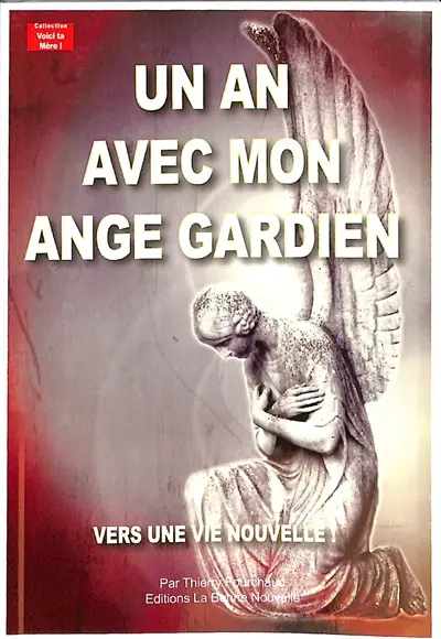 Un an avec mon ange gardien : vers une vie nouvelle !