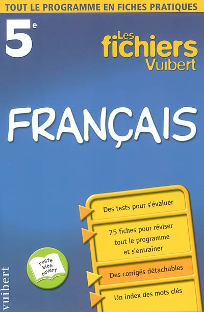 Français, 5e : tout le programme en fiches pratiques
