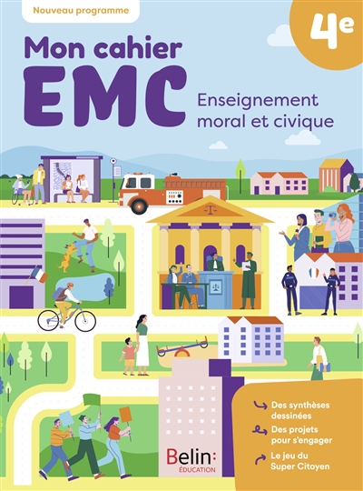 Mon cahier EMC, enseignement moral et civique 4e : nouveau programme