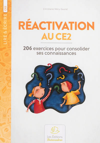 Réactivation au CE2 : 206 exercices pour consolider ses connaissances