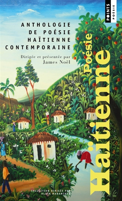 Anthologie de poésie haïtienne contemporaine : 73 poètes