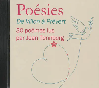 Poésies : de Villon à Prévert : 30 poèmes
