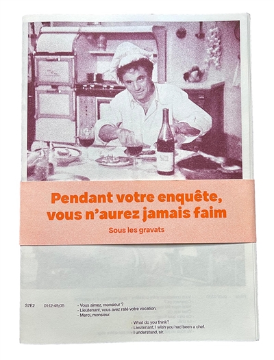 Pendant votre enquête, vous n'aurez jamais faim