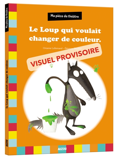 loup qui voulait changer de couleur