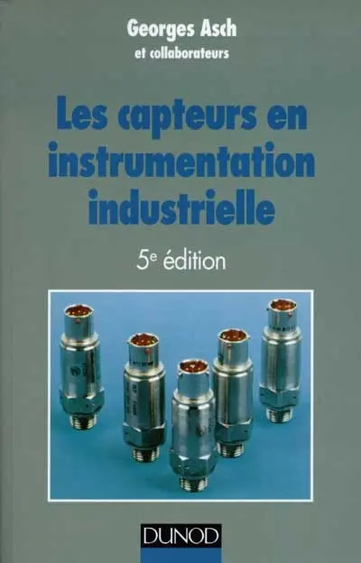 Les capteurs en instrumentation industrielle
