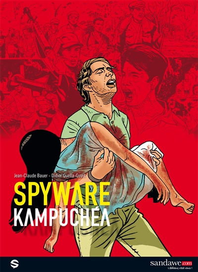 Spyware. Vol. 2. Kampuchéa