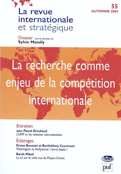 Revue internationale et stratégique, n° 55. La recherche comme enjeu de la compétition internationale