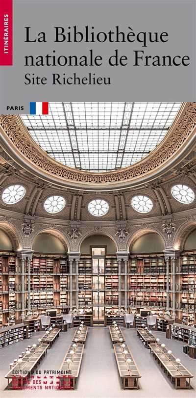 La Bibliothèque nationale de France : site Richelieu