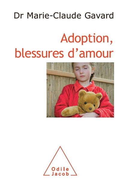 Adoption, blessures d'amour