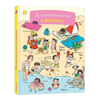 Mes premières vacances à découvrir