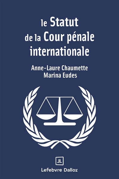 Le statut de la Cour pénale internationale