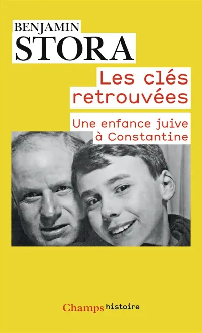 Les clés retrouvées : une enfance juive à Constantine