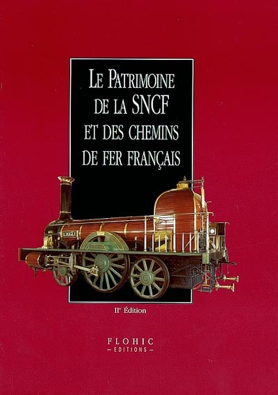 Le patrimoine de la SNCF et des chemins de fer français