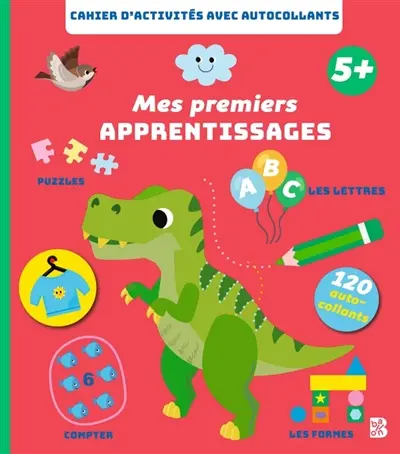 Mes premiers apprentissages 5+ : cahier d'activités avec autocollants