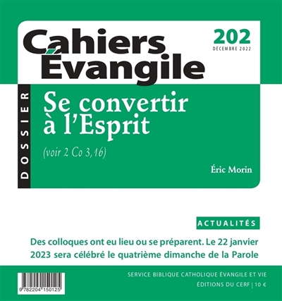 Cahiers Evangile, n° 202. Se convertir à l'Esprit (voir 2 Co 3, 16)