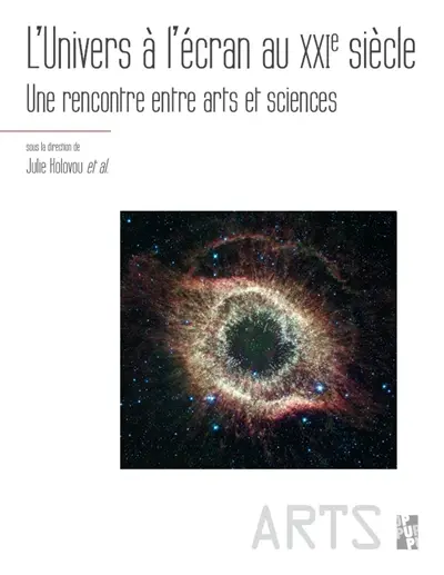 L'Univers à l'écran au XXIe siècle : une rencontre entre arts et sciences
