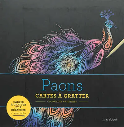 Paons : cartes à gratter : coloriages antistress